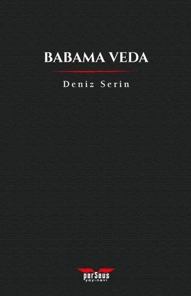 Deniz SerinTürk ŞiiriBabama Veda