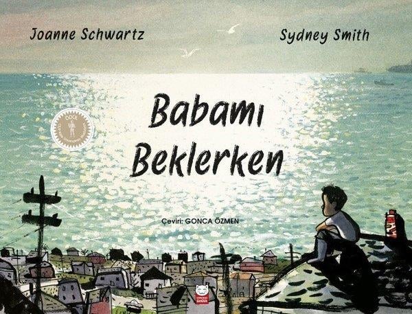 Joanne SchwartzEgitim Etkinlik KitaplariBabamı Beklerken