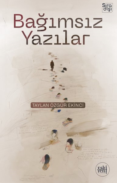 Taylan Özgür EkinciTürkiye Siyaseti ve Politikası KitaplarıBağımsız Yazılar