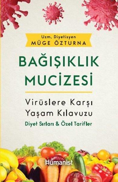 Müge ÖzturnaErnährungs-und DiätbücherBağışıklık Mucizesi
