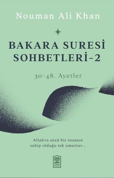 Nouman Ali Khanİslami KitaplarBakara Suresi Sohbetleri 2 - 30-48.Ayetler