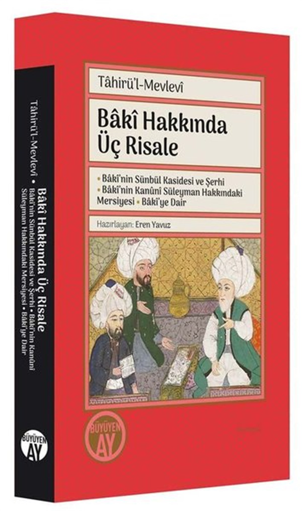 Tahirul-MevleviKritik & Theorie & AnalyseBaki Hakkında Üç Risale