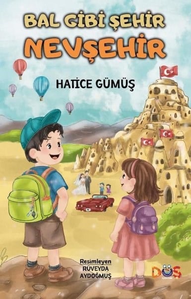 Hatice GümüşÇocuk Gençlik RomanlarıBal Gibi Şehir Nevşehir