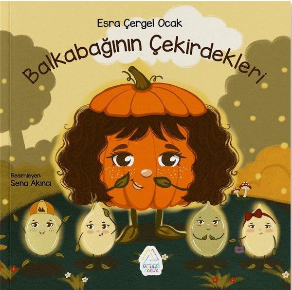 Esra Çergel OcakEgitim Etkinlik KitaplariBalkabağının Çekirdekleri