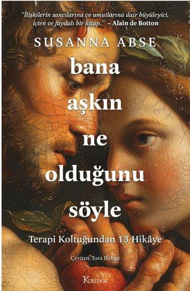 Susanna AbsePsikoloji KitaplarıBana Aşkın Ne Olduğunu Söyle - Terapi Koltuğundan 13 Hikaye
