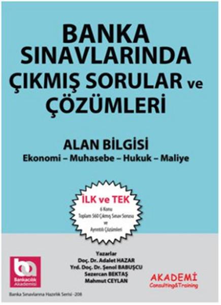 KolektifSınavlara Hazırlık KitaplarıBanka Sınavlarında Çıkmış Sorular ve Çözümleri Alan Bilgisi