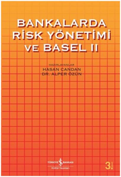 Hasan CandanAllgemeine ThemenBankalarda Risk Yönetimi ve Basel 2