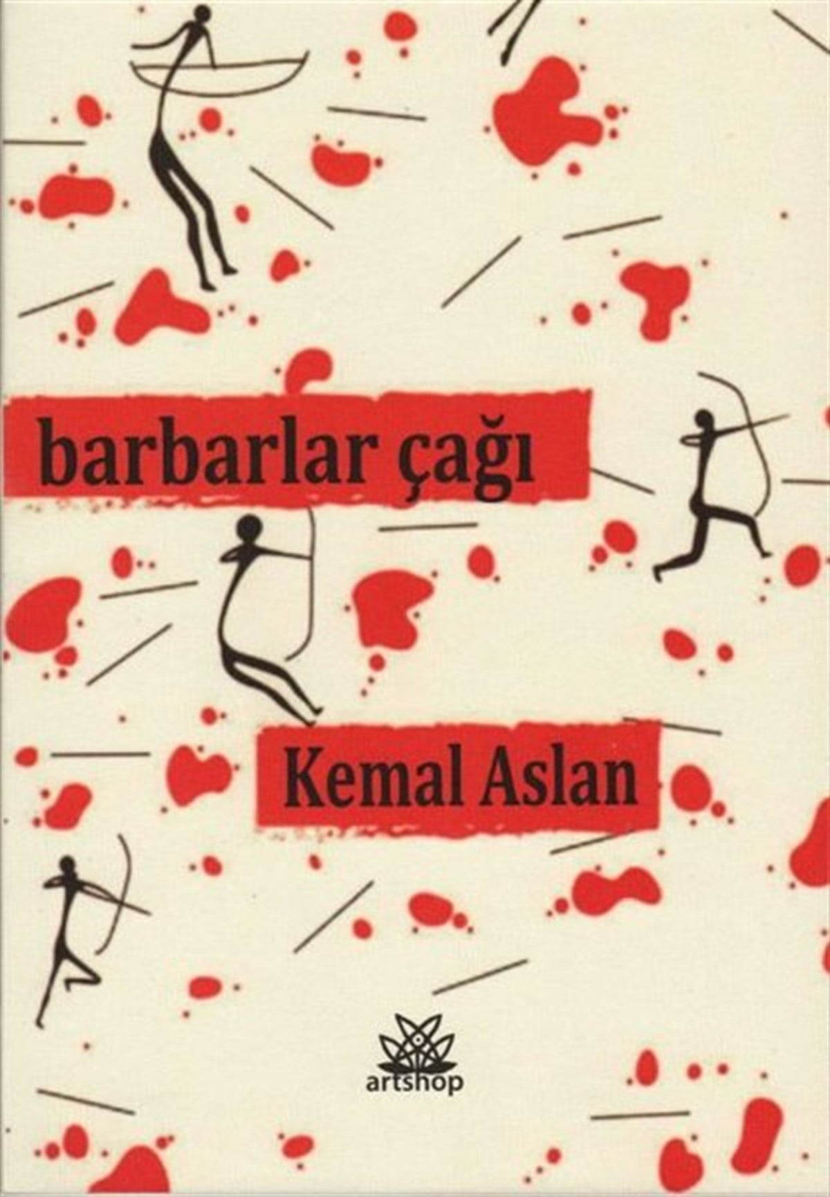 Kemal AslanTürk ŞiiriBarbarlar Çağı