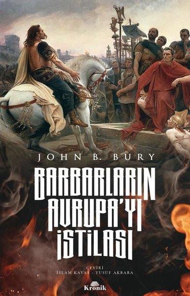 John B. BuryDiğerBarbarların Avrupa'yı İstilası