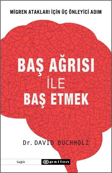 David BuchholzNachschlagewerkeBaş Ağrısı ile Baş Etmek