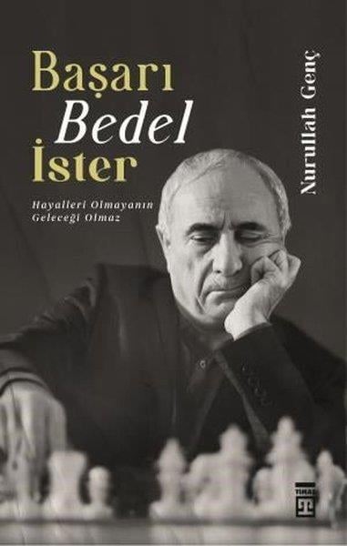 Nurullah GençKişisel Gelişim KitaplarıBaşarı Bedel İster