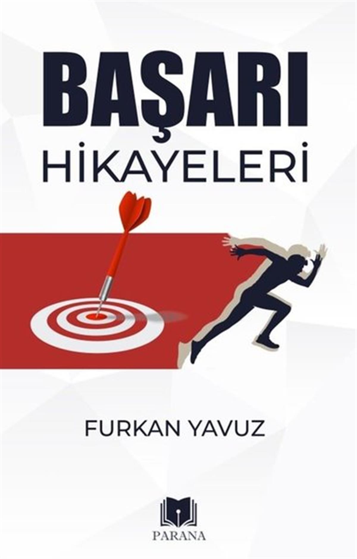 Furkan YavuzKişisel Gelişim KitaplarıBaşarı Hikayeleri