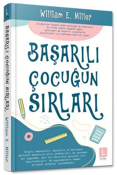 William E. MillerFamilie- und KinderbücherBaşarılı Çocuğun Sırları