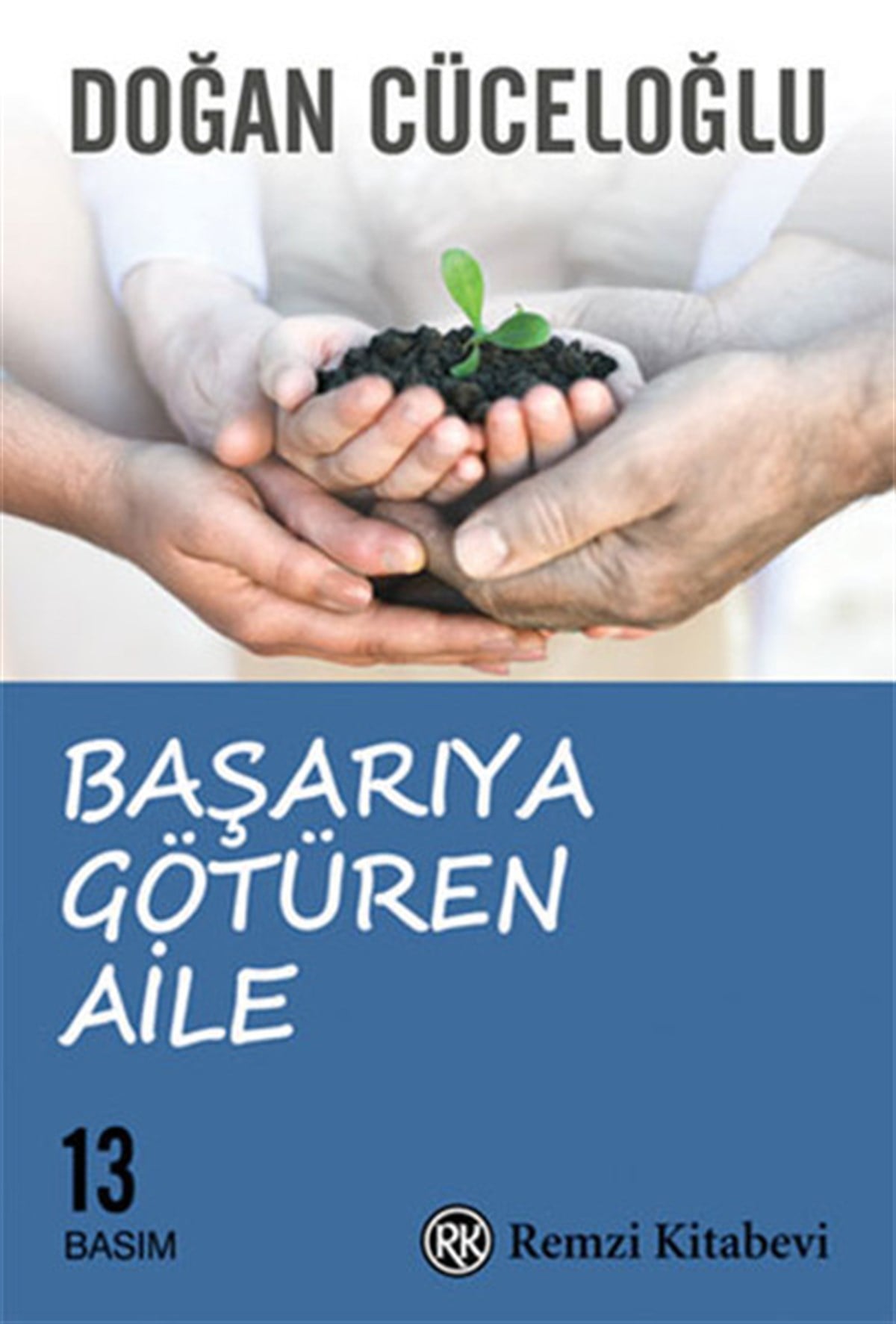 Doğan Cüceloğluder Mensch und die Gesellschaft BücherBaşarıya Götüren Aile