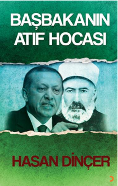Hasan DinçerErzählbücherBaşbakanın Atıf Hocası