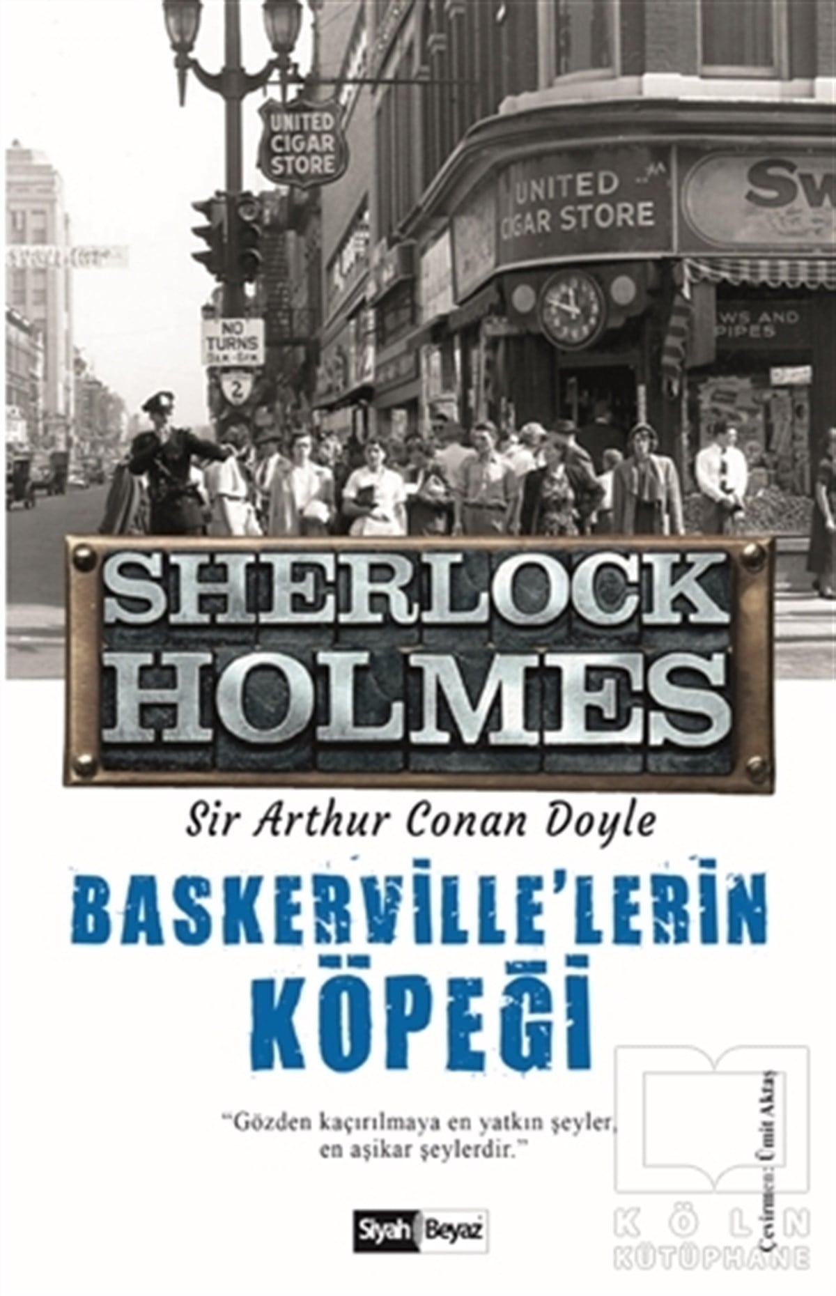 Sir Arthur Conan DoyleTürkçe RomanlarBaskerville’lerin Köpeği - Sherlock Holmes