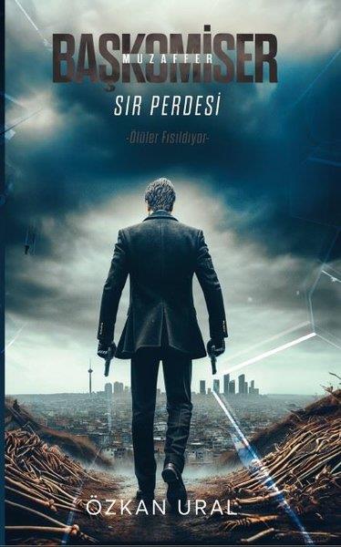 Özkan UralPolisiye Romanlar & Cinayet RomanlarıBaşkomiser Muzaffer-Sır Perdesi