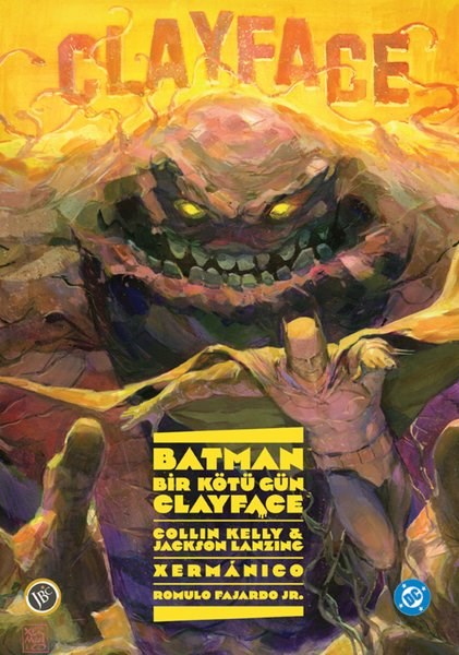 Collin KellyComicsBatman: Bir Kötü Gün: Clayface