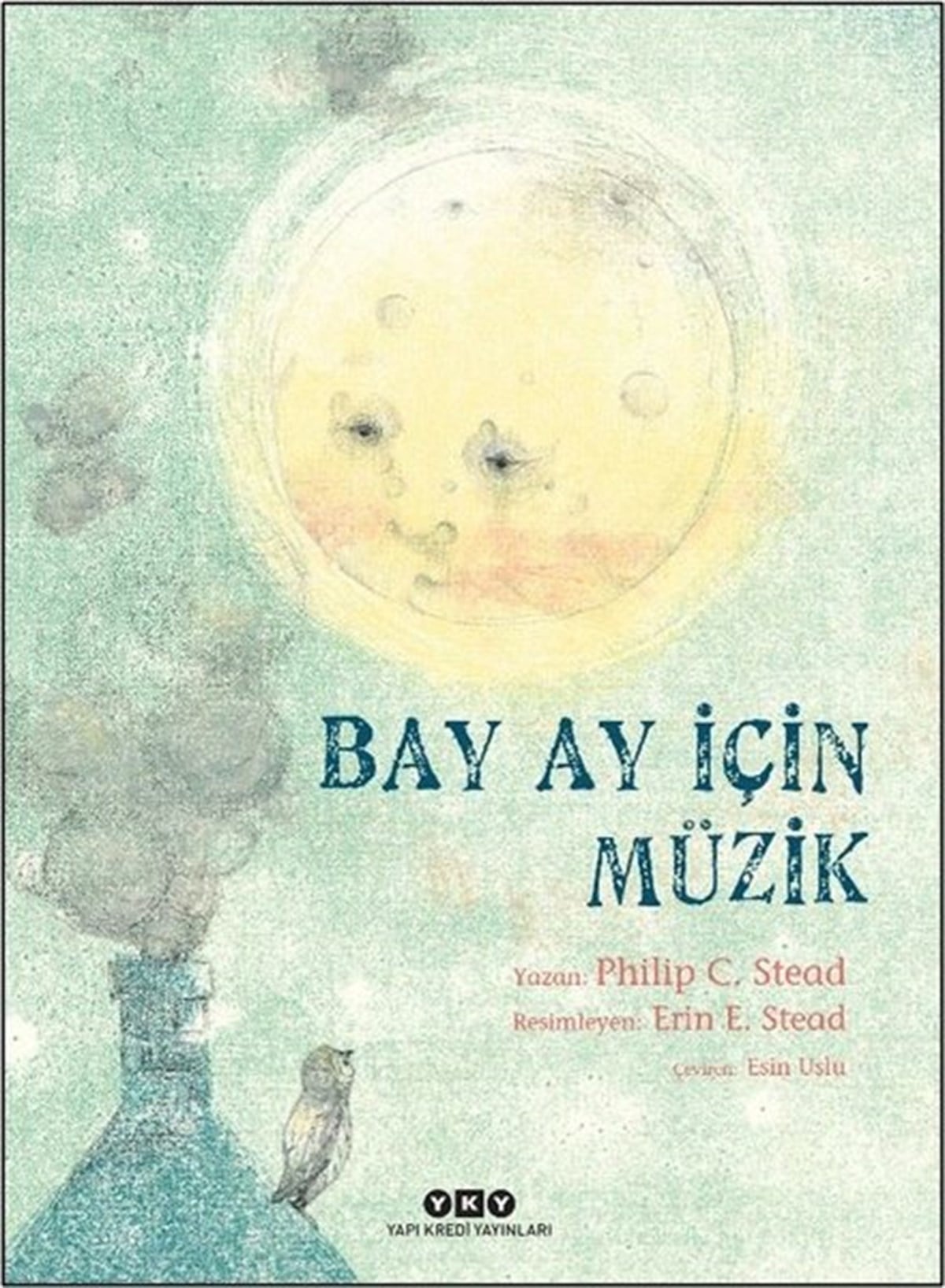 Philip C. SteadEgitim Etkinlik KitaplariBay Ay İçin Müzik