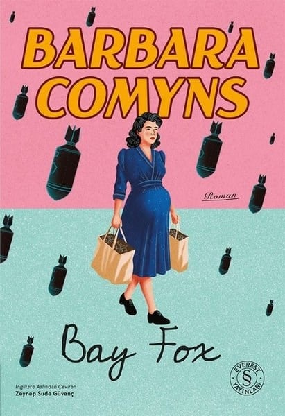 Barbara ComynsDünya RomanBay Fox
