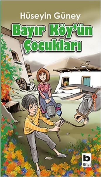 Hüseyin GüneyKinder RomaneBayır Köy’ün Çocukları