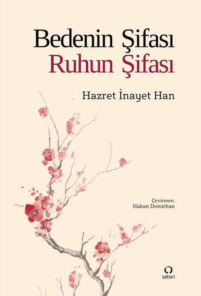 Hazret İnayet HanTasavvuf KitaplarıBedenin Şifası Ruhun Şifası