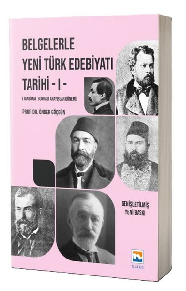 Önder GöçgünEğitimBelgelerle Yeni Türk Edebiyatı Tarihi 1