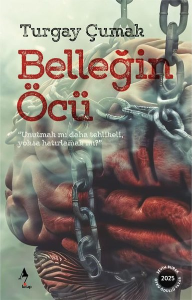 Turgay ÇumakTürk RomaniBelleğin Öcü