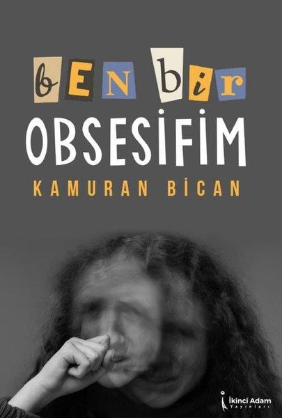 Kamuran BicanTürkiye RomanBen Bir Obsesifim