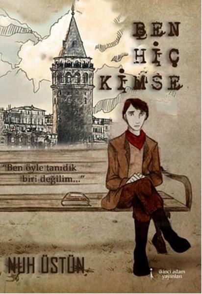 Nuh ÜstünTürkçe Şiir KitaplarıBen Hiç Kimse
