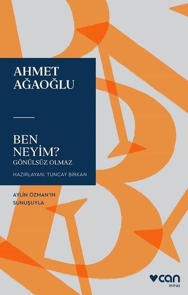 Ahmet AğaoğluEssay BücherBen Neyim?