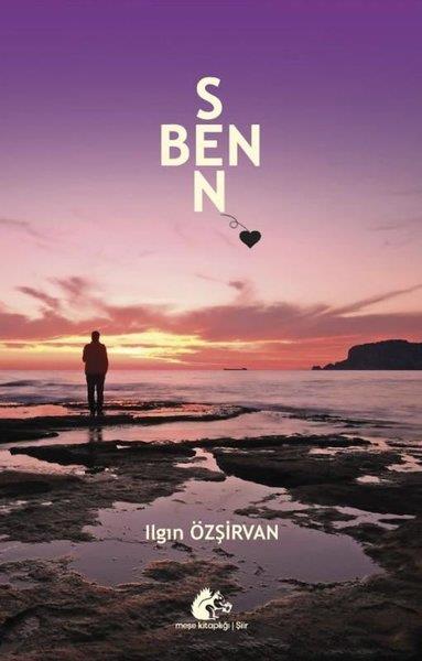 İlgin ÖzşirvanTürk ŞiiriBen Sen
