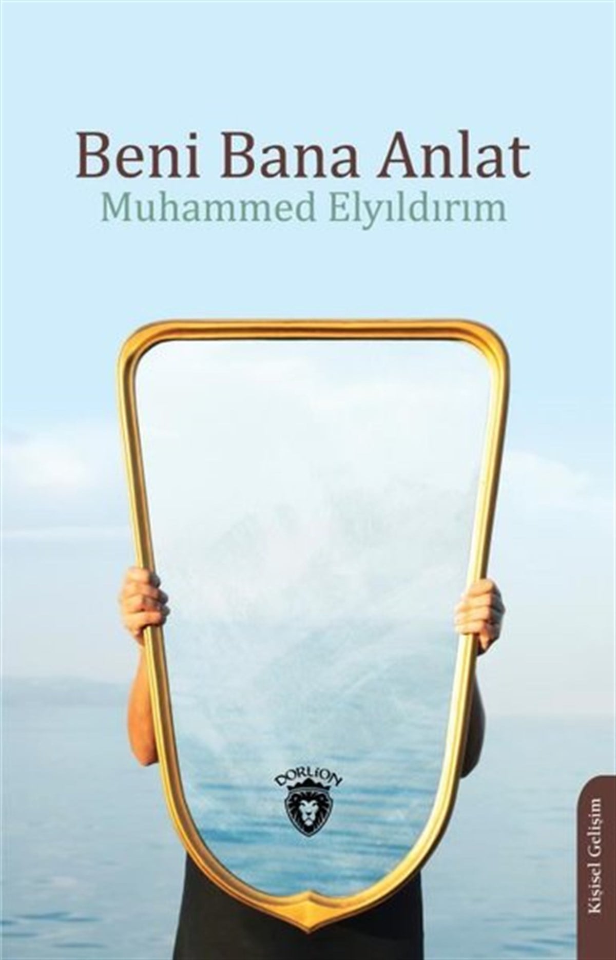 Muhammed ElyıldırımBücher zur persönlichen EntwicklungBeni Bana Anlat