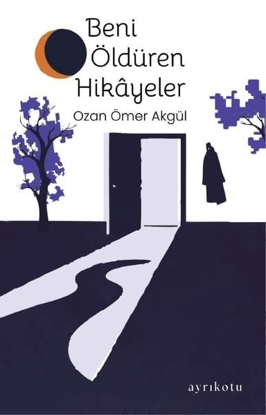 Ozan Ömer AkgülTürk RomaniBeni Öldüren Hikayeler