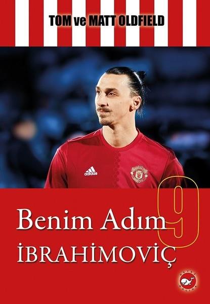 Tom OldfieldTürkische RomaneBenim Adım İbrahimoviç