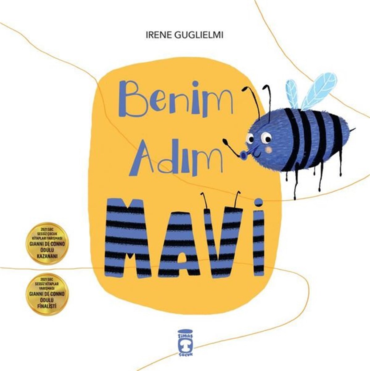 İrene GuglielmiEgitim Etkinlik KitaplariBenim Adım Mavi