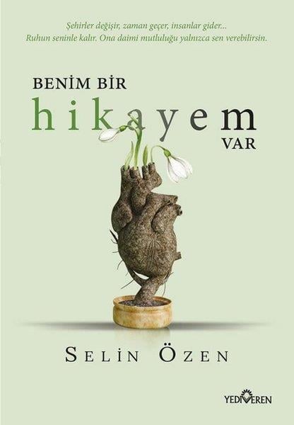 Selin ÖzenBücher zur persönlichen EntwicklungBenim Bir Hikayem Var
