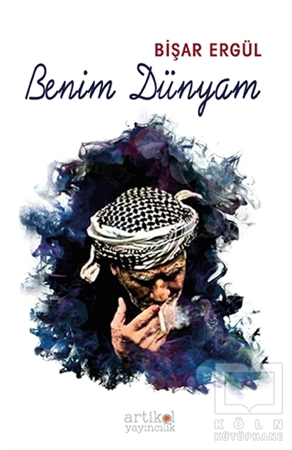 Bişar ErgülÖyküBenim Dünyam