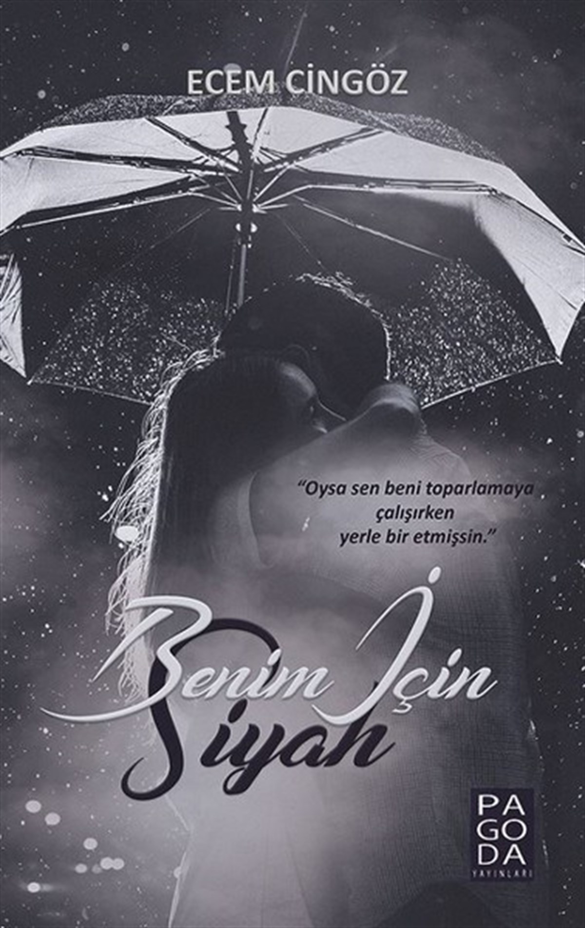 Ecem CingözTürkiye RomanBenim İçin Siyah