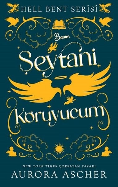 Aurora AscherFantastik Kitaplar & Fantastik RomanlarBenim Şeytani Koruyucum - Hell Bent Serisi