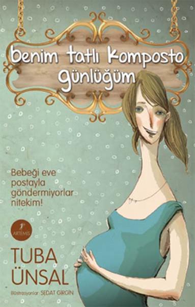Tuba ÜnsalFeminizm KitaplarıBenim Tatlı Komposto Günlüğüm