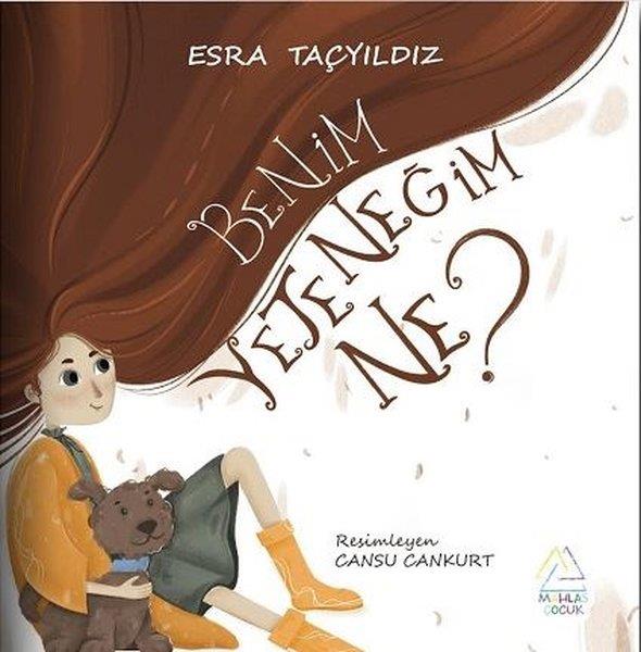 Esra TaçyıldızEgitim Etkinlik KitaplariBenim Yeteneğim Ne?