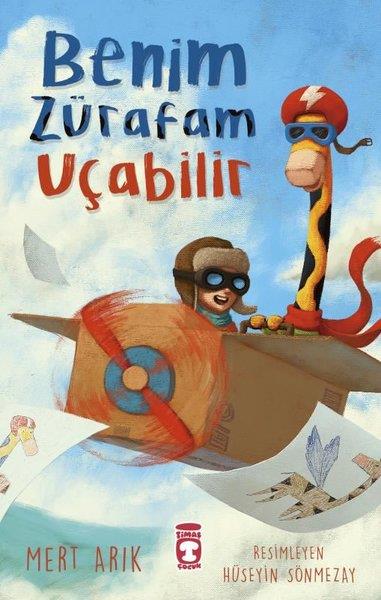 Mert ArıkÇocuk Hikaye KitaplarıBenim Zürafam Uçabilir