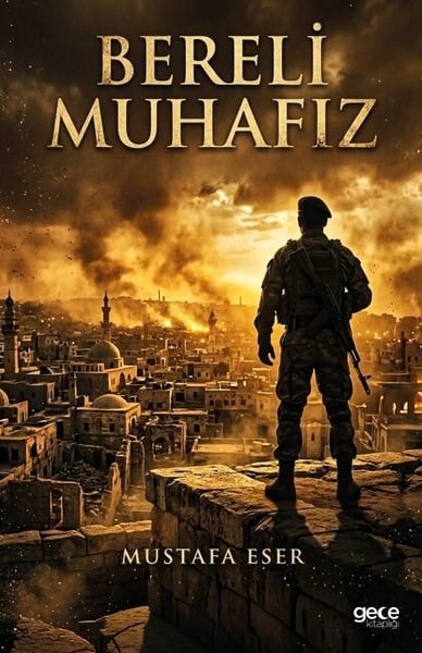 Mustafa EserTürk RomaniBereli Muhafız