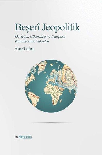 Alan GamlenDünya Siyaseti ve Politikası