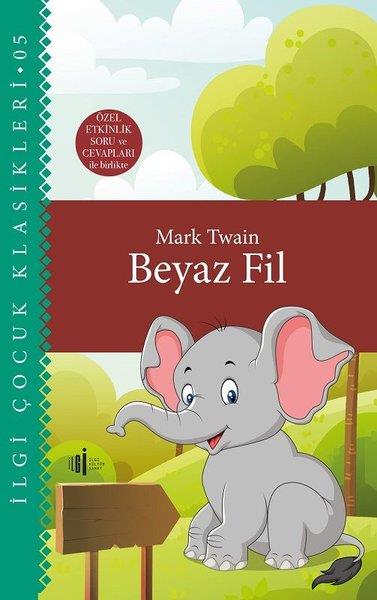 Mark TwainÇocuk RomanlarıBeyaz Fil - Özel Etkinlik Soru ve Cevapları