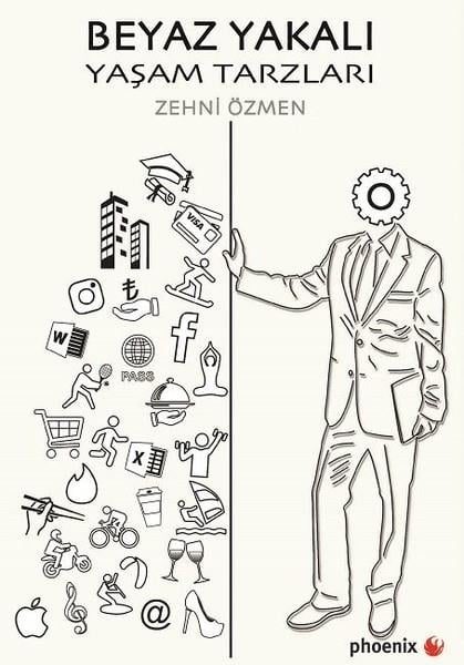Zehni ÖzmenDiğerBeyaz Yakalı Yaşam Tarzları