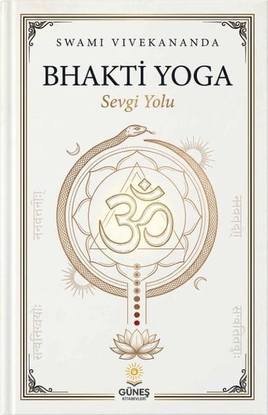 Swami VivekanandaFelsefe BilimiBhakti Yoga - Sevgi Yolu
