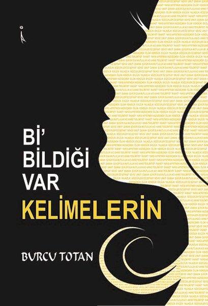 Burcu TotanDeneme KitaplarıBi Bildiği Var Kelimelerin