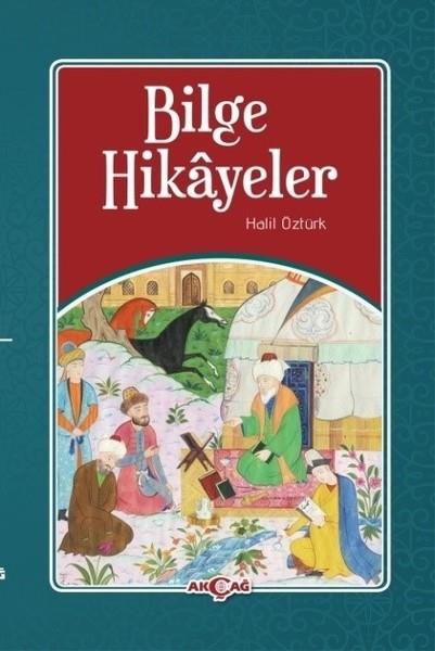 Halil ÖztürkPeriyodik YayınlarBilge Hikayeler